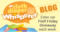 The Cloth Diaper Wisperer blog - Enter our Fluff Friday Giveaways each week.